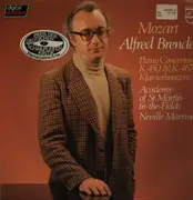 LP - Wolfgang Amadeus Mozart - Alfred Brendel , The Academy Of St. Martin-in-the-Fields , Sir Neville Ma - Piano Concertos K. 450 & K. 467 Klavierkonzerte