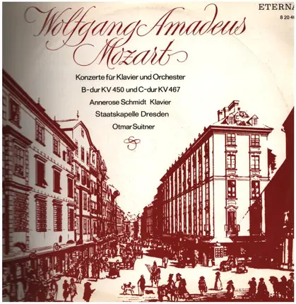 Wolfgang Amadeus Mozart - Konzerte Für Klavier Und Orchester B-dur KV 450 Und C-dur KV 467