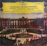 Wolfgang Amadeus Mozart - Berliner Philharmoniker Solist Und Dirigent: Wolfgang Schneiderhan - Violinkonzerte: Nr. 4 D-dur Kv 218 / Nr. 5 A-dur Kv 219