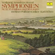 Mozart - Symphonien Nr. 32, 35 'Haffner' Und 36 'Linzer'