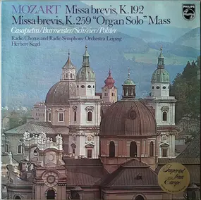 Wolfgang Amadeus Mozart - Missa Brevis, K. 192 / Missa Brevis, K. 259 'Organ Solo' Mass