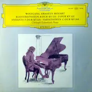 Wolfgang Amadeus Mozart - Christoph Eschenbach - Klaviersonate B-Dur KV 333 • Andante F-Dur KV 616 / Klaviersonate F-Dur KV 332 • Variationen C-Dur