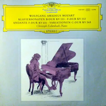 Wolfgang Amadeus Mozart - Christoph Eschenbach - Klaviersonate B-Dur KV 333 • Andante F-Dur KV 616 / Klaviersonate F-Dur KV 332 • Variationen C-Dur