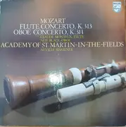 LP - Wolfgang Amadeus Mozart - Claude Monteux , Neil Black , The Academy Of St. Martin-in-the-Fields , S - Flute Concerto, K.313 / Oboe Concerto, K.314