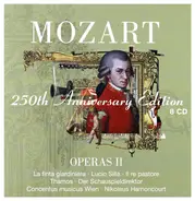 Mozart - Operas II: La Finta Giardiniera · Lucio Silla · Il Re Pastore · Thamos · Der Schauspieldirektor