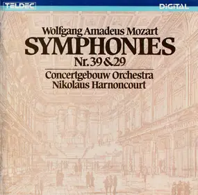 Wolfgang Amadeus Mozart - Symphonies Nr. 39 & 29