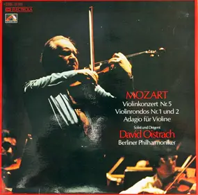 Wolfgang Amadeus Mozart - Violinkonzert Nr.5 / Violinrondos Nr.1 & 2 / Adagio Für Violine KV 261