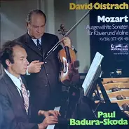 Mozart / David Oistrach / Paul Badura-Skoda - Sonaten für Klavier und Violine: KV 306, 377, 454, 481