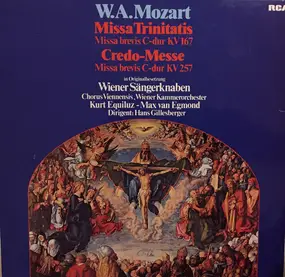 Wolfgang Amadeus Mozart - Missa Trinitatis Missa Brevis C-Dur KV 167 / Credo-Messe Missa Brevis C-Dur KV 257