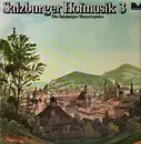 LP - Wolfgang Amadeus Mozart - Die Salzburger Mozartspieler - Salzburger Hofmusik 3