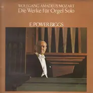 Mozart - Die Werke Fur Orgel Solo
