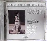 Mozart - Violinkonzert D-Dur KV 218 / Hornkonzert Nr. 2 Es-Dur KV 417 / Klavierkonzert Nr. 21 C-Dur KV 467 "