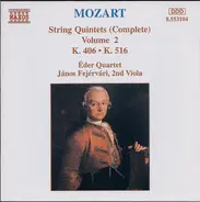 Mozart - String Quintets (Complete) Volume 2 - K. 406 • K. 516
