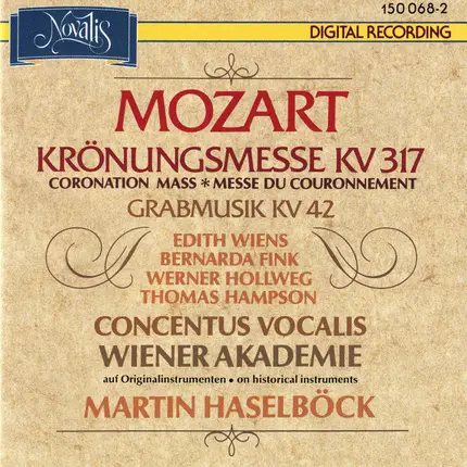 Wolfgang Amadeus Mozart - Edith Wiens , Bernarda Fink , Werner Hollweg , Thomas Hampson , Concentus - Krönungsmesse KV. 317 / Grabmusik KV. 42