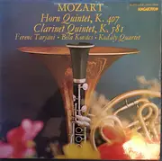 LP - Mozart - Horn Quintet, K. 407 / Clarinet Quintet, K. 581