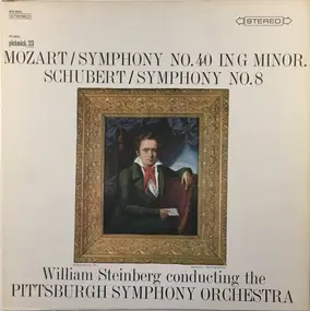 Wolfgang Amadeus Mozart - Symphony No. 40 In G Minor / Symphony No. 8