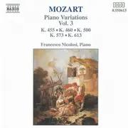CD - Wolfgang Amadeus Mozart - Francesco Nicolosi - Piano Variations Vol. 3 ( K. 455 • K. 460 • K. 500 • K. 573 • K. 613)