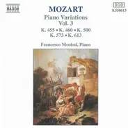 Wolfgang Amadeus Mozart - Francesco Nicolosi - Piano Variations Vol. 3 ( K. 455 • K. 460 • K. 500 • K. 573 • K. 613)