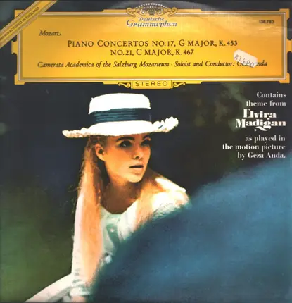 Wolfgang Amadeus Mozart - Géza Anda - Camerata Academica Salzburg - Piano Concertos No. 17, G Major, K. 453. No. 21, C Major, K. 467