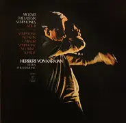 Wolfgang Amadeus Mozart - Herbert von Karajan , Berliner Philharmoniker - The Last Six Symphonies, Vol. III: Symphony No. 40 in G Minor / Symphony No. 41 in C "Jupiter"