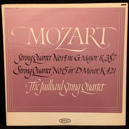 Mozart / Juilliard String Quartet - String Quartet No. 14 In G Major, K. 387 / String Quartet No. 15 In D Minor, K. 421
