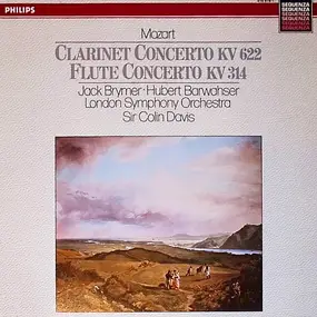 Wolfgang Amadeus Mozart - Clarinet Concerto KV622 / Flute Concerto KV314 / Andante KV 315
