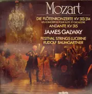 Wolfgang Amadeus Mozart - James Galway , Festival Strings Lucerne , Rudolf Baumgartner - Die Flôtenkonzerte Kv 313/314 + Andante, Kv 315