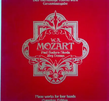 Wolfgang Amadeus Mozart - Jörg Demus , Paul Badura-Skoda - Das Vierhändige Klavierwerk - Gesamtausgabe
