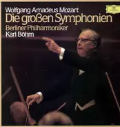 Mozart - Die großen Symphonien (Nr. 29 - 41)