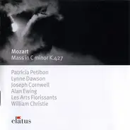 Wolfgang Amadeus Mozart - Patricia Petibon , Lynne Dawson , Joseph Cornwell , Alan Ewing , Les Sacq - Great Mass In C Minor K.427