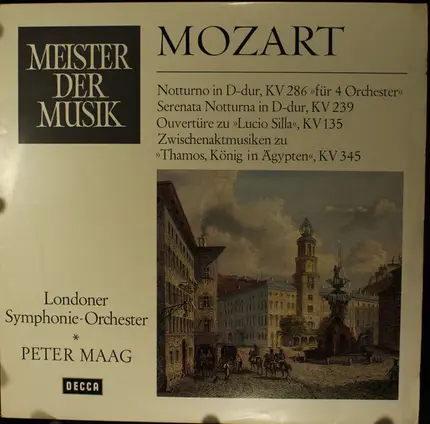 Mozart - Notturno in D-dur, KV 286 "Für 4 Orchster" / Serenata Notturna in D-dur, KV239 / Ouvertüre Zu "Luci
