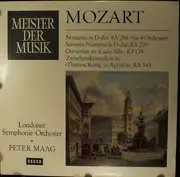 LP - Mozart - Notturno in D-dur, KV 286 'Für 4 Orchster' / Serenata Notturna in D-dur, KV239 / Ouvertüre Zu 'Lucio Silla', KV 135 / Zwischenaktmusiken Zu 'Thamos, König In Ägypten', KV 345
