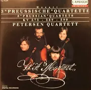 CD - Mozart / Petersen Quartett - 3 'Preussische' Quartette KV 575 - 589 - 590