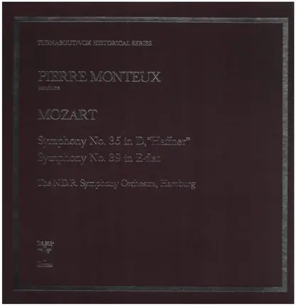 Mozart - Pierre Monteux , NDR Sinfonieorchester - Symphony No. 35 In D, 'Haffner' / Symphony No. 39 In E-Flati