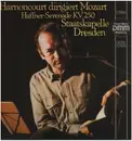 LP - Wolfgang Amadeus Mozart - Staatskapelle Dresden Dirigent: Nikolaus Harnoncourt - Harnoncourt Dirigiert Mozart: Haffner Serenade KV 250 - DMM