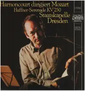 Wolfgang Amadeus Mozart - Staatskapelle Dresden Dirigent: Nikolaus Harnoncourt - Harnoncourt Dirigiert Mozart: Haffner Serenade KV 250