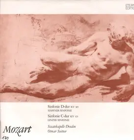 Wolfgang Amadeus Mozart - Sinfonie D-dur Kv 385 (Haffner Sinfonie) / Sinfonie C-dur Kv 425 (Linzer Sinfonie)