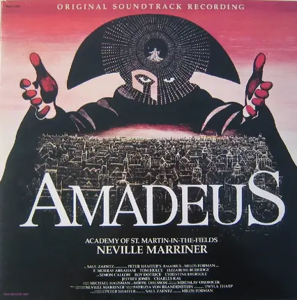 Wolfgang Amadeus Mozart - Sir Neville Marriner , The Academy Of St. Martin-in-the-Fields - Amadeus (Original Soundtrack Recording)