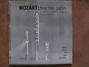 Wolfgang Amadeus Mozart - The Classic String Quartet - Three Flute Quartets: K.631 In C, K.285 In D, K.298 In A