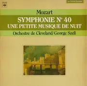 LP - Wolfgang Amadeus Mozart - The Cleveland Orchestra / George Szell - Symphonie N° 40 - Une Petite Musique De Nuit