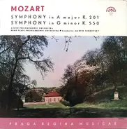 Wolfgang Amadeus Mozart - The Czech Philharmonic Orchestra , Brno State Philharmonic Orchestra , Ma - Symphony In A Major K.201 / Symphony In G Minor K.550