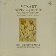 Wolfgang Amadeus Mozart - The Fine Arts Quartet - 6 String Quintets