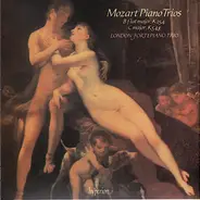 Mozart - Mozart Piano Trios (B Flat Major, K 254 / C Major, K 548)