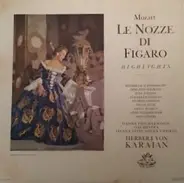 Mozart - The Marriage Of Figaro (Highlights)