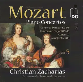 Wolfgang Amadeus Mozart - Concerto D Major KV 175 • Concerto C Major KV 246 • Concerto A Major KV 488