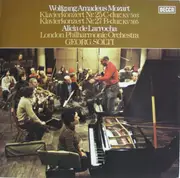 LP - Wolfgang Amadeus Mozart · Alicia De Larrocha · Georg Solti · The London Philharmonic Orchestra - Mozart Klavierkonzert Nr. 25 C-Dur: KV 503 / Klavierkonzert Nr. 27 B-Dur: KV 595