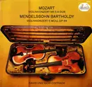 LP - Wolfgang Amadeus Mozart · Felix Mendelssohn-Bartholdy · David Oistrach Und Igor Oistrach - Violinkonzert Nr. 5 A-Dur · Violinkonzert E-Moll Op. 64