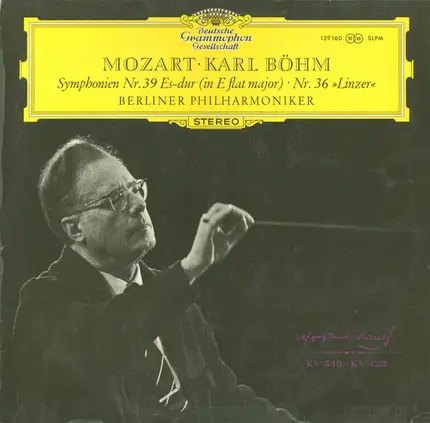 Wolfgang Amadeus Mozart • Karl Böhm , Berliner Philharmoniker - Symphonien Nr. 39 Es-Dur (In E Flat Major) • Nr. 36 »Linzer«