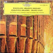 LP - Mozart / Brahms / Liszt / Karl Richter - Karl Richter An Der Steinmeyer-Orgel Im Herkules-Saal, München