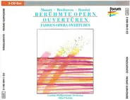 Mozart / Weber / Beethoven / Auber / Gluck a.o. - Berühmte Opern Ouvertüren - Famous OperaOvertures